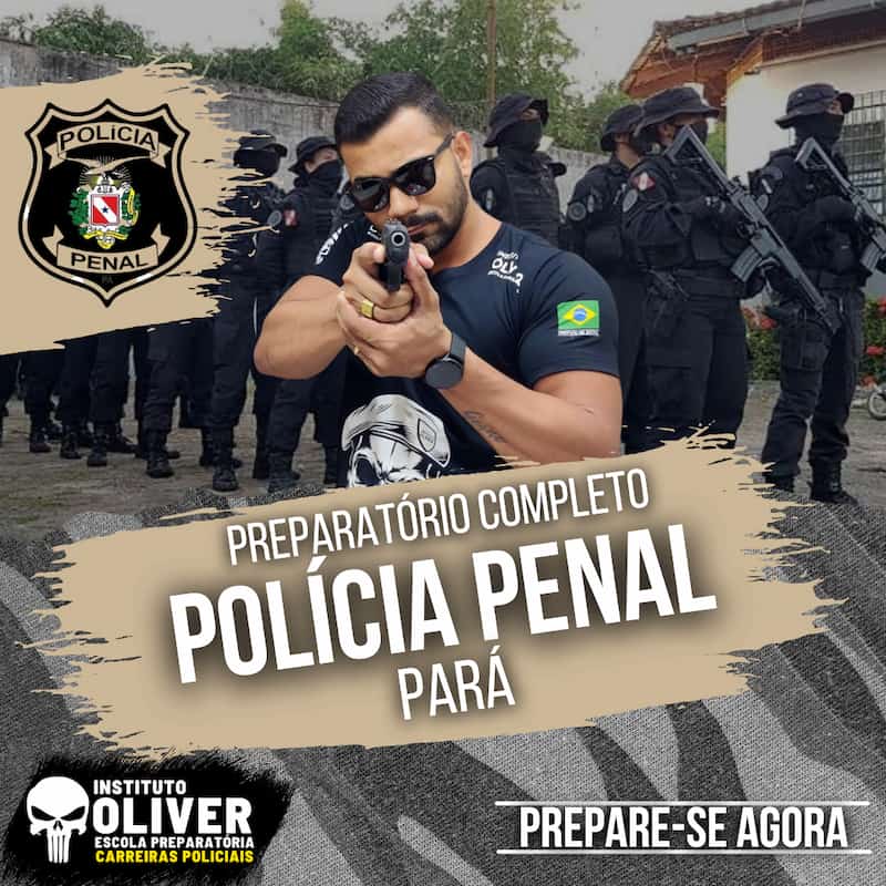 Curso Preparatório Polícia Penal do Pará Instituto Óliver é bom? vale a pena?