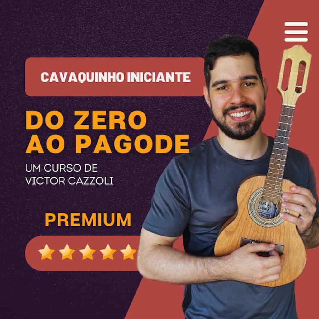 Curso Cavaquinho Iniciante do zero ao pagode Premium Victor Cazzoli é bom? vale a pena?